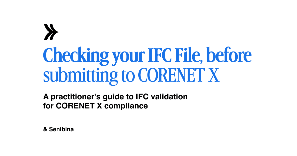 How to Check Your IFC File Before Submitting to CORENET X