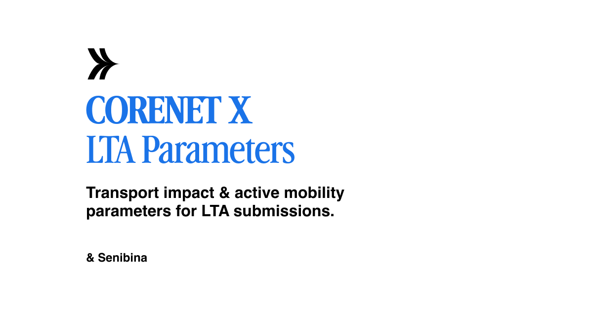 LTA CORENET X | 43 IFC-SG Parameters | & Senibina