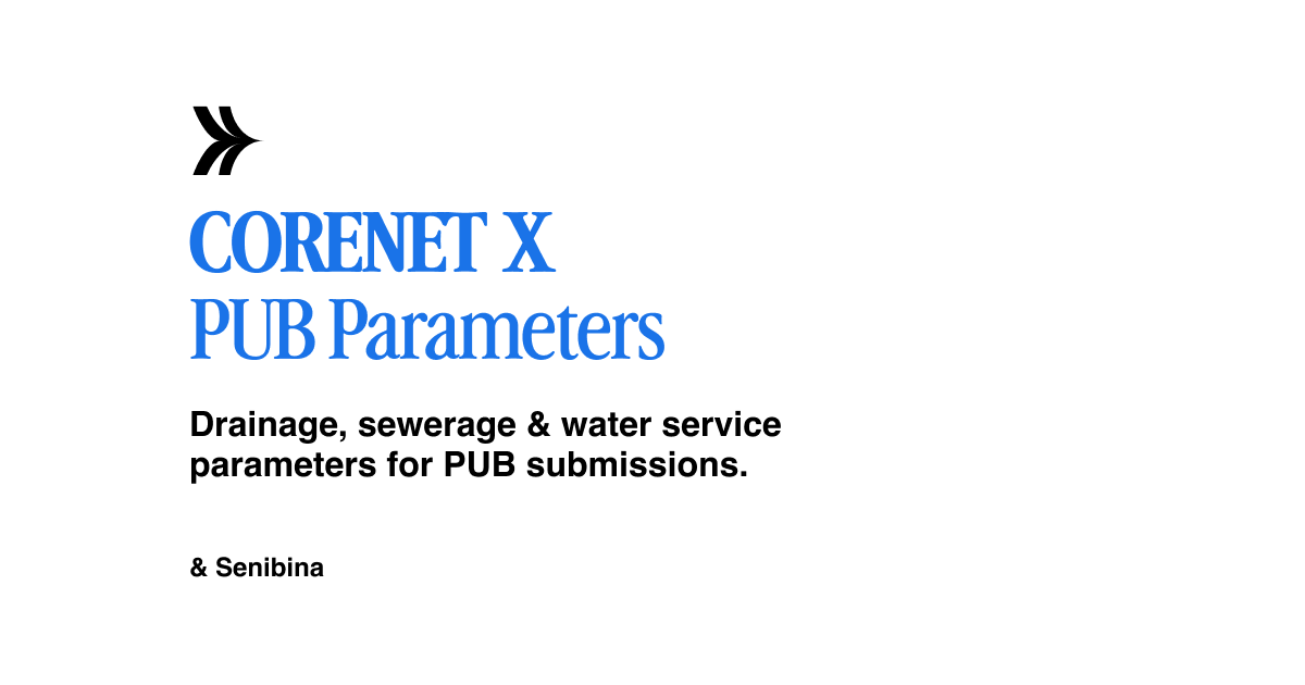 PUB CORENET X | 104 IFC-SG Parameters | & Senibina