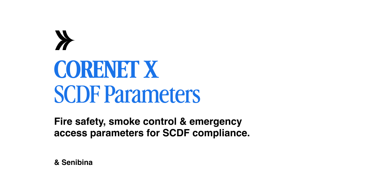 Scdf Panel SCDF CORENET X | 55 IFC-SG Parameters | & Senibina
